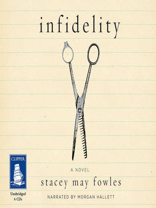 Title details for Infidelity by Stacey May Fowles - Available